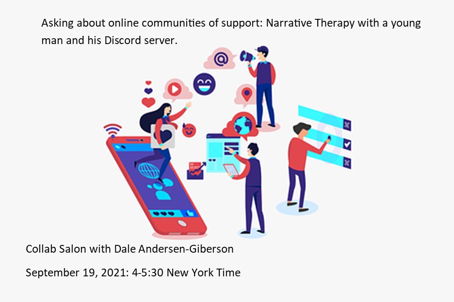 September 19, 2021 Collab Salon:  Asking about online communities of support